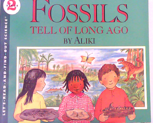 Let‘s read and find out science：Fossils Tell of Long Ago  L3.6